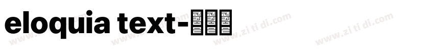 eloquia text字体转换